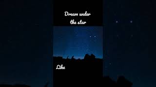 Dream Under The Star