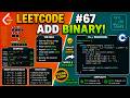 LeetCode 67 Add Binary Explained Step-by-Step | C++ Tutorial