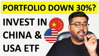 Portfolio down by 30% - Start Investing in China \u0026 USA ETFs