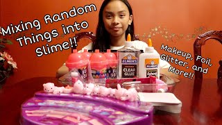 MIXING RANDOM THINGS INTO SLIME!! (Makeup, Foil, Glitter, and More!)