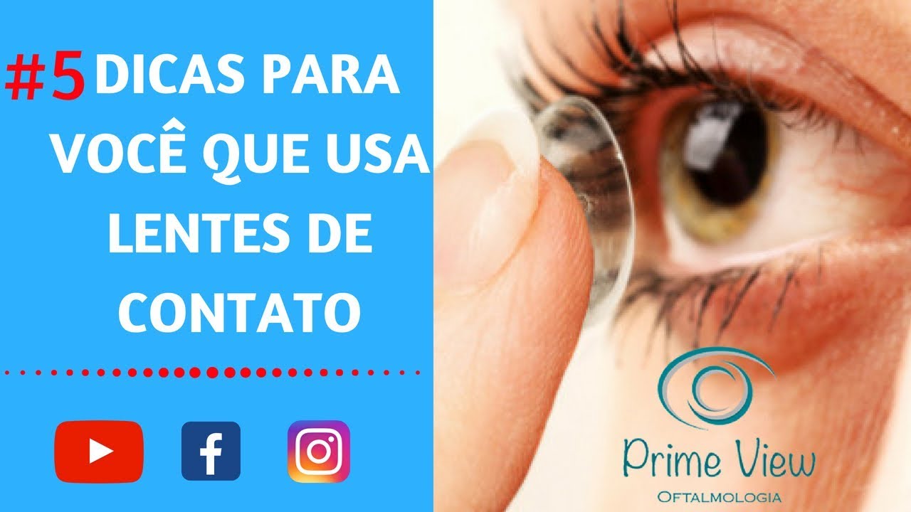 #5 Dicas Para Você Que Usa Lentes De Contato. Dr Fábio Ferraz - Clinica ...