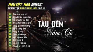 TÀU ĐÊM NĂM CŨ | Liên Khúc Nhạc Lính Bất Hủ | Tan Chảy Con Tim | CS: Nguyệt Nga, Bùi Phi Long