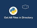 get all files in directory in python 😀