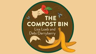 THE COMPOST SONG | Music Video by Debi Derryberry