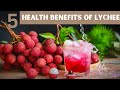 5 Benefits Of Litchi Lychee