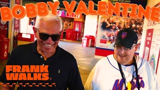 Frank Walks Episode 24: Bobby Valentine presented by BODYARMOR