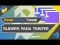 python tkinter tutorial #11 |tkinter scale/sliders