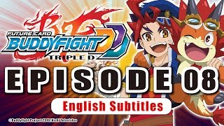 [Sub][Episode 08] Future Card Buddyfight Triple D Animation