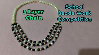 Diy 3 Layer Chain | School Beads Work | സ്കൂൾ ബീഡ്‌സ് വർക്ക് മത്സരത്തിൽ പങ്കെടുക്കുന്നവർക്ക്