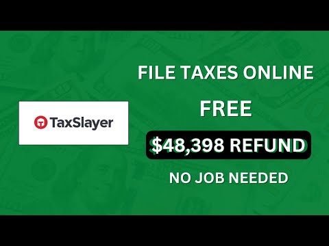 No Job Files Taxes Online Free ($48,398 Refund)