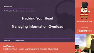 Hacking Your Head Managing Information Overload By Jo Pearce Ember London