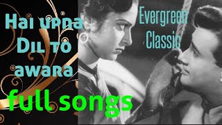 Hai apna Dil to Awara/Dev Anand/Waheeda Rehman/Solva Saal/Hemant Kumar/Superhit Evergreen Songs