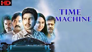 TIME MACHINE FULL MOVIE HD | Indru Netru Naalai Hindi  Movie | Latest Hindi Dubb