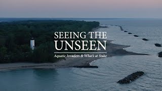 Seeing The Unseen: Aquatic Invaders & What's at Stake
