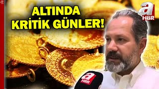 Altın piyasasında hareketlilik! Beklenti ne yönde? | A Haber