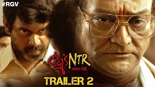 Lakshmi's NTR Movie Trailer 2 | NTR True STORY | RGV | Yagna Shetty | Kalyani Malik | Agasthya Manju