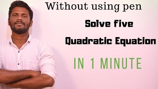 HOW TO SOLVE 5 QUADRATIC EQUATION IN 1 MINUTE | BEST SHORTCUTS | NEW TRICKS | 500 PDF | Mr.Jackson