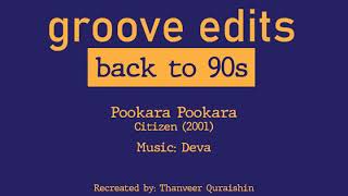 Pookara Pookara - Citizen (Groove Edit)