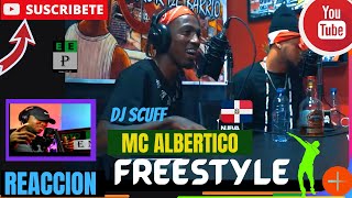 DJ Scuff x MC Albertico - Freestyle |PANAMEÑO REACCIONA| #RapDominicano