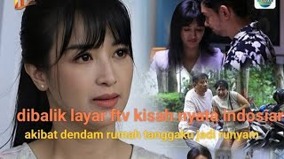 akibat dendam rumah tanggaku jadi runyam//dibalik layar ftv kisah nyata indosiar