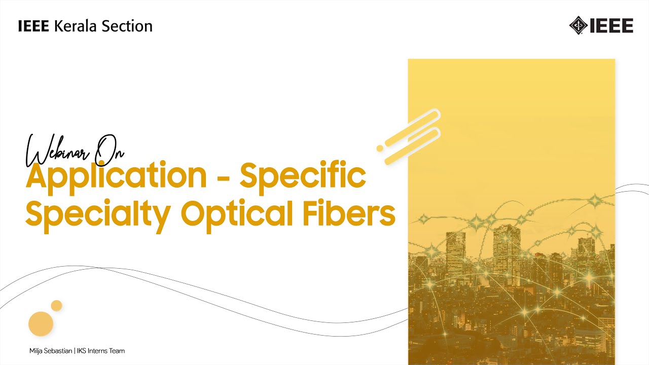 Webinar On Application-Specific Specialty Optical Fibers - YouTube