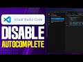 How To Disable AutoComplete In Visual Studio Code (2025 Updated Tutorial)