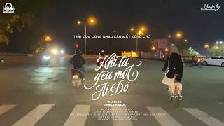 Khi Ta Yêu Một Ai Đó - ThaoLinh | MV Lyrics HD