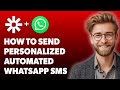 How To Send Personalized Automated Whatsapp Messages Zapier, Google Sheets + Get.Chat [2025 Guide]