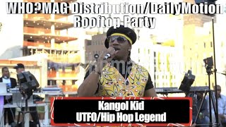 Kangol Kid (RIP) hosting the WHO?MAG Distribution/DailyMotion rooftop party