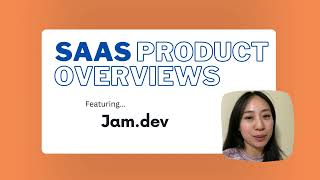 SaaS Product Overviews: File better bug reports with Jam.dev