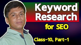 SEO Class 10 | How to do Keyword research for seo | Keyword Research part 1