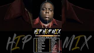 HIP HOP MIX   B I G, Snoop Dogg, Ice Cube, 2Pac, 50 Cent, Eminem & More
