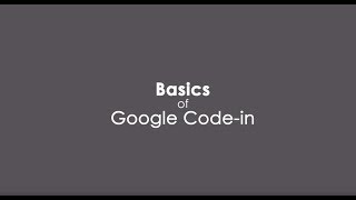 Basics of Google Code-in