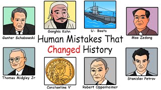 Every Major Human Mistake That Changed History Forever