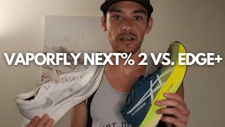 ASICS Metaspeed Edge+ vs. Nike Vaporfly NEXT% 2 // Head to Head