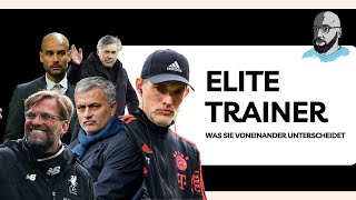 Was zeichnet Elite-Trainer im Fußball aus? Wo liegen die Unterschiede?