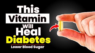 Top 8 Best Vitamins Every Diabetics MUST take! (Lower Blood Sugar)