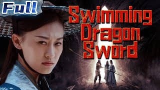 【ENG】Swimming Dragon Sword | COSTUME ACTION | China Movie Channel ENGLISH | ENGSUB