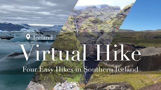 Four Easy Hikes in Southern Iceland