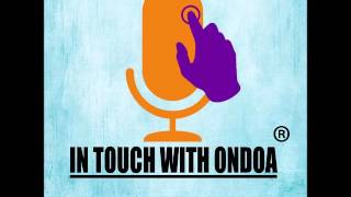 Teaser_ IN TOUCH WITH ONDOA © on Class FM 101.5 Mhz