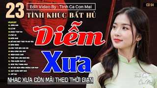 23 Tình Khúc Bất Hủ Đặc Biệt Hay | Tình Ca Phòng Trà | Nhạc Xưa CÒN MÃI THEO THỜI GIAN