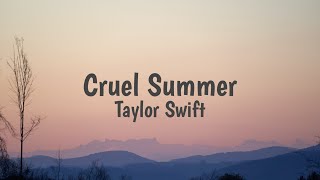 Taylor Swift - Cruel Summer