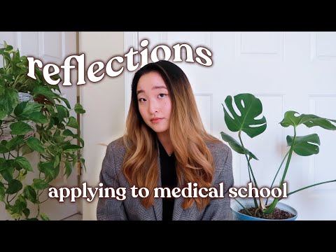 I applied to medical school…