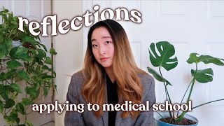 I applied to medical school...