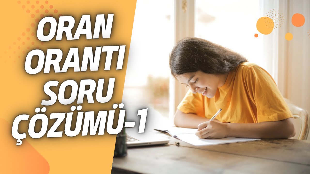 ORAN ORANTI SORU ÇÖZÜMÜ-1 (2023) - YouTube