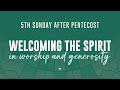 06.23.24 - 5th Sunday after Pentecost - 10:45 AM