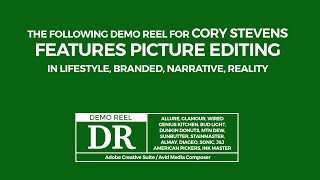 Demo Reel Trailer - Cory Stevens Video Editor