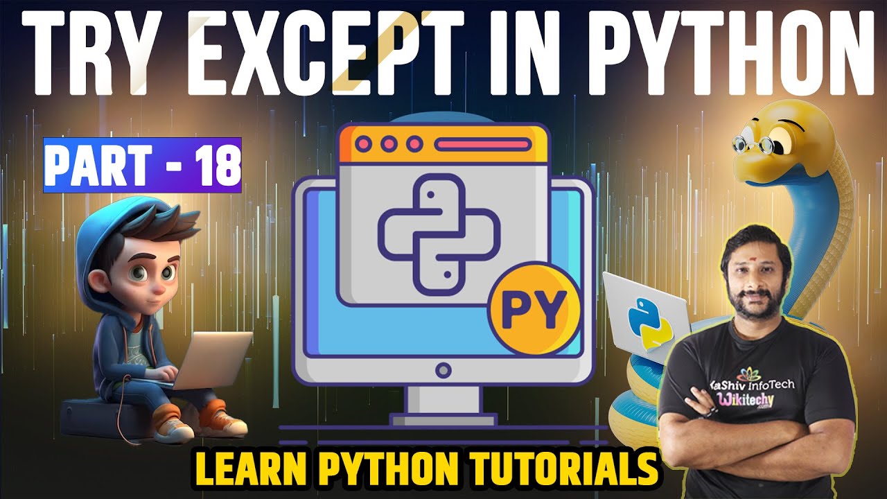 #18 🐍 Try Except Handling In Python | Python Tutorial For Beginners ...