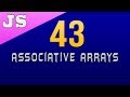 Associative Arrays in Javascript - 43