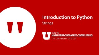 Introduction to Python: Part 3: Strings